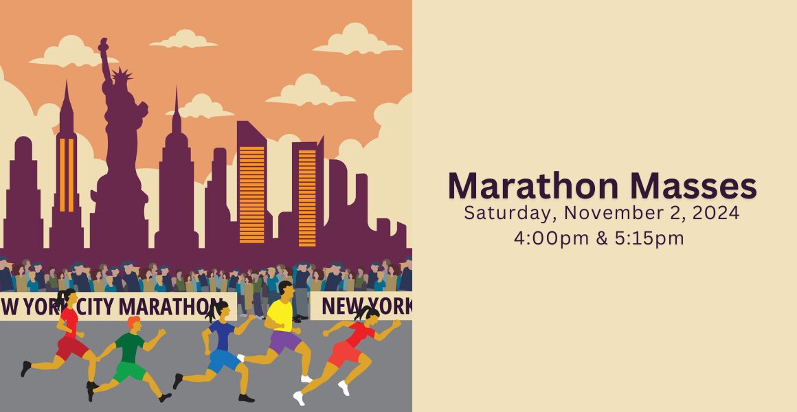 Marathon Masses. Saturday, November 2, 2024 4pm & 5:15pm. Illustration of marathon runners, with onlookers holding New York City Marathon banner.