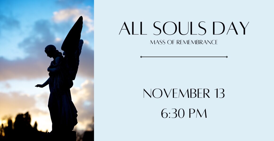 All Souls Day Mass of Remembrance, November 13 6:30pm. Photo: a statue of an angel silhouetted against the setting sun.